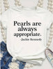 Pearls Always T-Shirt