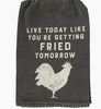 Fried Tomorrow Tea Towel
